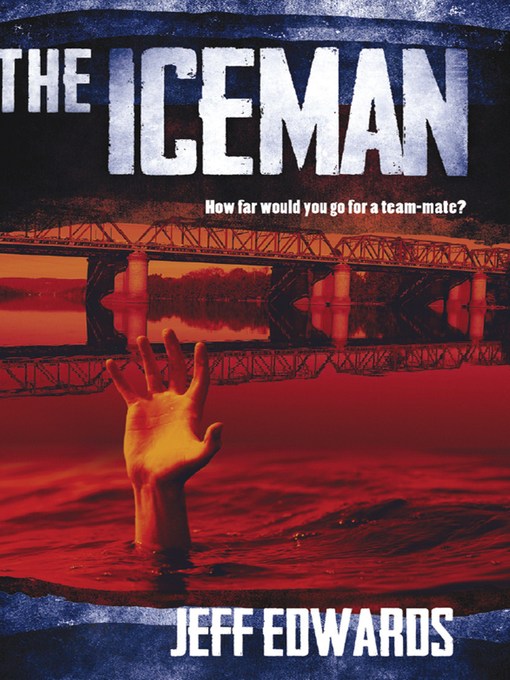 Title details for The Iceman by Jeff Edwards - Available